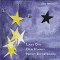 CD: Uwe Brosch - Lass Dir den Himmel nicht entsternen